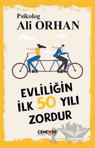 Evliliğin İlk 50 Yılı Zordur – Ali Orhan – Cenevre Fikir Sanat kitap kapağı