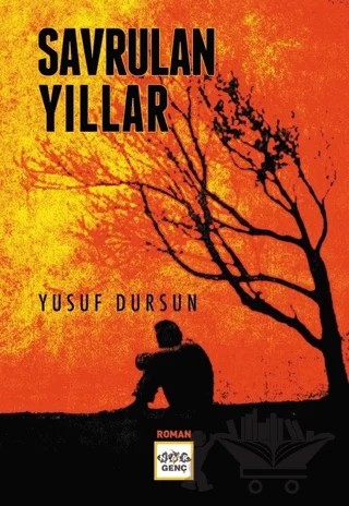 Savrulan Yıllar – Yusuf Dursun – Nar Yayınları kitap kapağı
