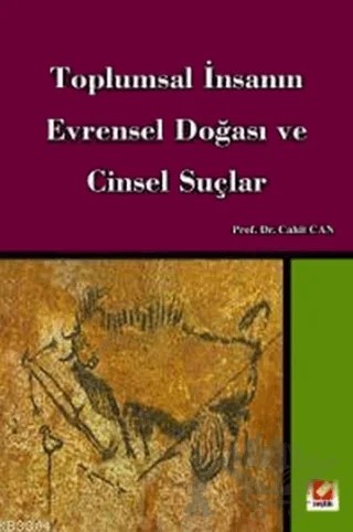 Toplumsal İnsanın Evrensel Doğası ve Cinsel Suçlar – Cahit Can – Seçkin Yayıncılık kitap kapağı