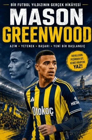 Mason Greenwood – Selim Nadir – Cenevre Fikir Sanat kitap kapağı