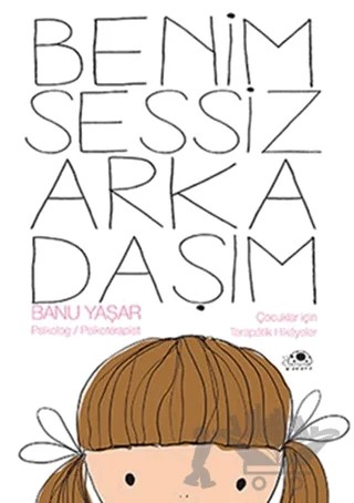 Benim Sessiz Arkadaşım – Banu Yaşar – Uğurböceği Yayınları kitap kapağı