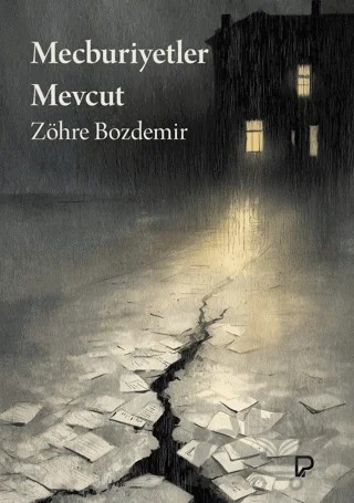 Mecburiyetler Mevcut – Zöhre Bozdemir – Paşa Yayınları kitap kapağı