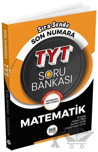 TYT Soru Bankası Matematik – İbrahim Aydın, Hidayet Örer, Fatma Hanım Çelik, Ali Kara – Son Numara Yayınları kitap kapağı