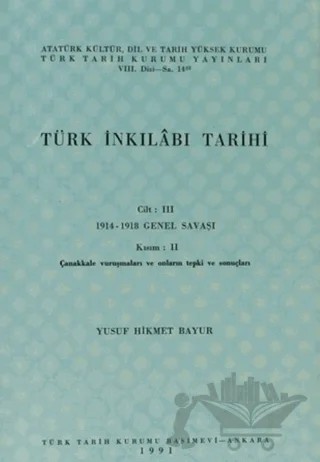 Türk İnkılabı Tarihi Cilt 3 Kısım 2 – Yusuf Hikmet Bayur – Türk Tarih Kurumu Yayınları kitap kapağı