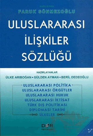 Uluslararası İlişkiler Sözlüğü – Faruk Sönmezoğlu – Der Yayınları kitap kapağı