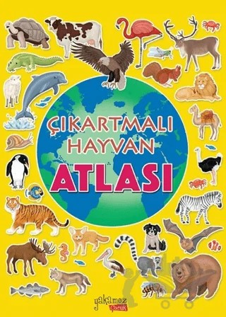 Çıkartmalı Hayvan Atlası – İlaria Barsotti – Yakamoz Yayınevi kitap kapağı