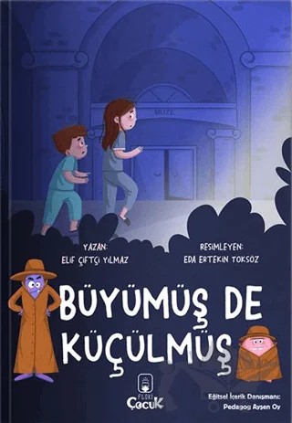 Büyümüş de Küçülmüş – Elif Çiftçi Yılmaz – Floki Çocuk kitap kapağı