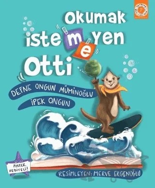 Okumak İstemeyen Otti – Defne Ongun Müminoğlu, İpek Ongun – Artemis Yayınları kitap kapağı