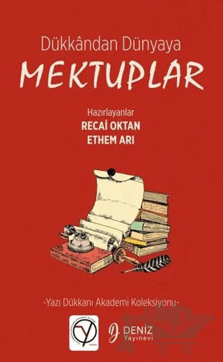 Dükkan’dan Dünya’ya Mektuplar – Recai Oktan, Ethem Arı – Deniz Yayınevi kitap kapağı