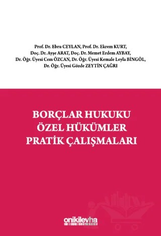 Borçlar Hukuku Özel Hükümler Pratik Çalışmaları – Kolektif – On İki Levha Yayınları kitap kapağı