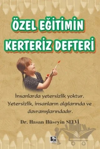 Özel Eğitim Kerteriz Defteri – Hasan Hüseyin Selvi – Çınaraltı Yayınları kitap kapağı