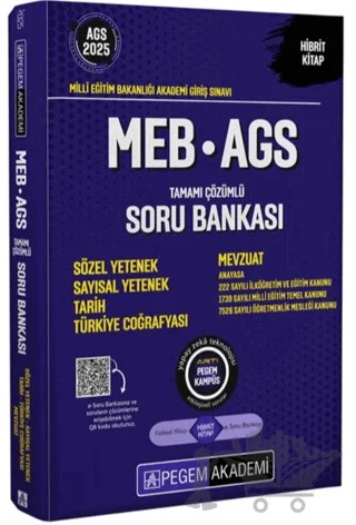 2025 MEB-AGS Sözel Yetenek-Sayısal Yetenek-Tarih-Türkiye Coğrafyası-Mevzuat Tamamı Çözümlü Soru Bankası – Kollektif – Pegem Akademi Yayıncılık kitap kapağı