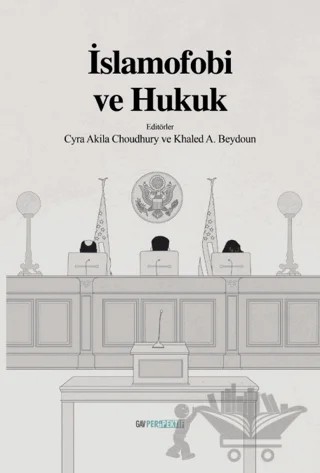 İslamofobi ve Hukuk – Cyra Akila Choudhury, Khaled A. Beydoun – GAV Perspektif Yayınları kitap kapağı