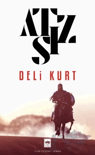 Deli Kurt – Hüseyin Nihal Atsız – Ötüken Neşriyat kitap kapağı
