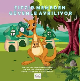 Zıpzıp Memeden Güvenle Ayrılıyor – Esra Kılavuz Çalışkan, Süleyman Çalışkan – Karavan Yayınevi kitap kapağı