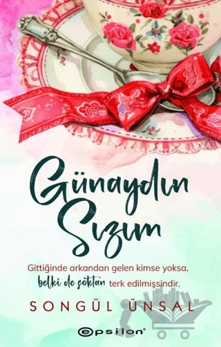 Günaydın Sızım – Songül Ünsal – Epsilon Yayınevi kitap kapağı