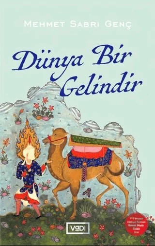 Dünya Bir Gelindir – Mehmet Sabri Genç – Vadi Yayınları kitap kapağı