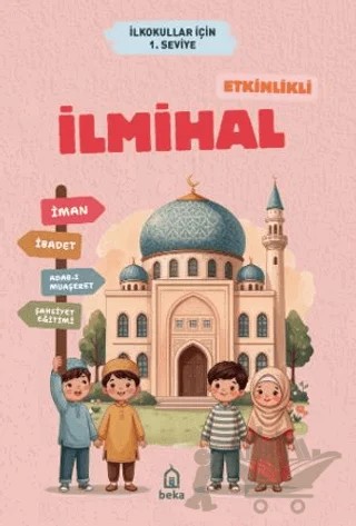 Etkinlikli İlmihal 1. Seviye – Kolektif – Beka Yayınları kitap kapağı