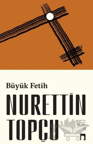 Büyük Fetih – Nurettin Topçu – Dergah Yayınları kitap kapağı