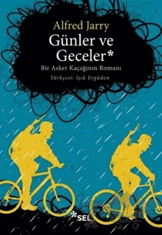 Günler ve Geceler – Alfred Jarry – Sel Yayıncılık kitap kapağı