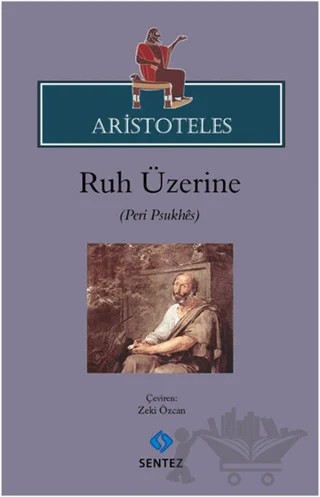 Ruh Üzerine – Aristoteles – Sentez Yayınları kitap kapağı