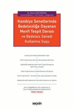 Kambiyo Senetlerinde Bedelsizliğe Dayanan Menfi Tespit Davası ve Bedelsiz Senedi Kullanma Suçu – Deniz Gür Doğan – Seçkin Yayıncılık kitap kapağı