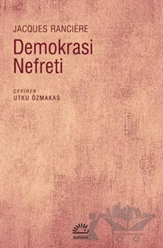 Demokrasi Nefreti – Jacques Ranciere – İletişim Yayınevi kitap kapağı