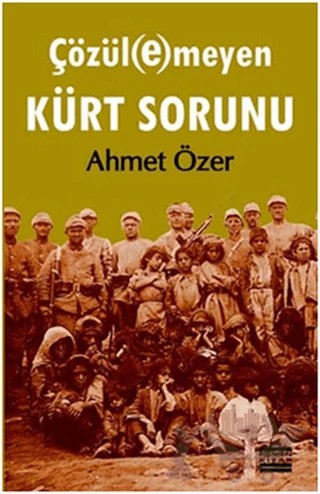Çözül(e)meyen Kürt Sorunu – Ahmet Özer – Hemen Kitap kitap kapağı