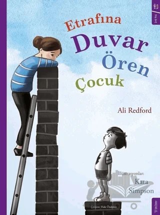 Etrafına Duvar Ören Çocuk – Ali Redford – Sola Kidz kitap kapağı