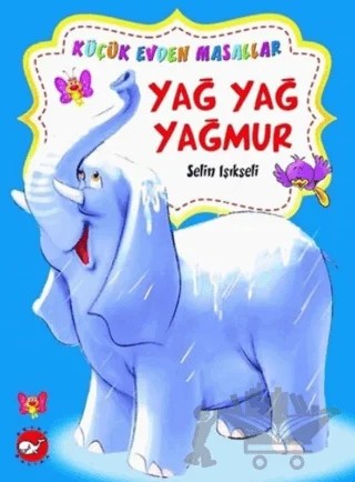 Yağ Yağ Yağmur / Yaramaz Kırmızı Biberler (İki Kitap Birarada) – Selin Işıkseli – Beyaz Balina Yayınları kitap kapağı
