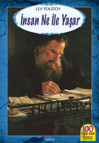 İnsan Ne İle Yaşar – Lev Nikolayeviç Tolstoy – İskele Yayıncılık kitap kapağı