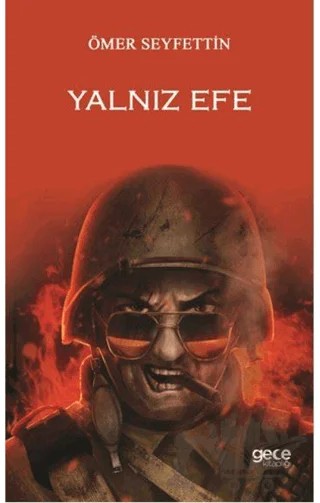 Yalnız Efe – Ömer Seyfettin – Gece Kitaplığı kitap kapağı