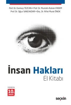 İnsan Hakları El Kitabı – Durmuş Tezcan, Mustafa Ruhan Erdem, Oğuz Sancakdar, Rıfat M – Seçkin Yayıncılık kitap kapağı