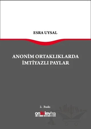 Anonim Ortaklarda İmtiyazlı Paylar – Esra Uysal – On İki Levha Yayınları kitap kapağı