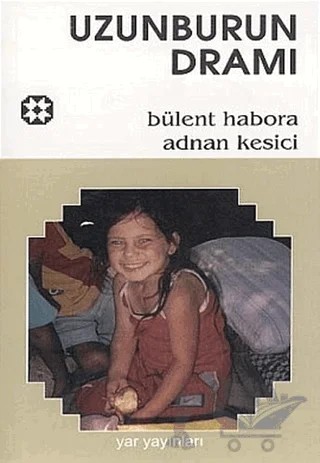 Uzunburun Dramı – Bülent Habora – Yar Yayınları kitap kapağı