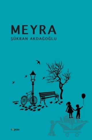 Meyra – Şükran Akdağoğlu – Expoze Kitap kitap kapağı