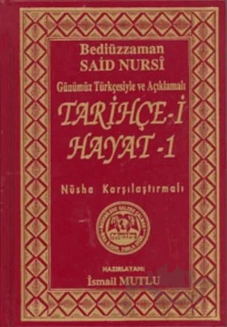 Tarihçe-i Hayat 1 – Bediüzzaman Said Nursi – Mutlu Yayınevi kitap kapağı