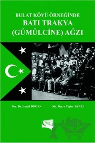 Bulat Köyü Örneğinde Batı Trakya (Gümülcine) Ağzı – İsmail Doğan – Gece Kitaplığı kitap kapağı