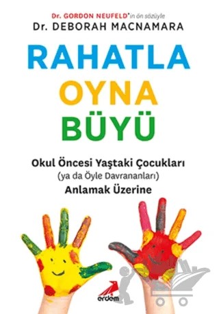 Rahatla, Oyna, Büyü – Deborah MacNamara – Erdem Yayınları kitap kapağı