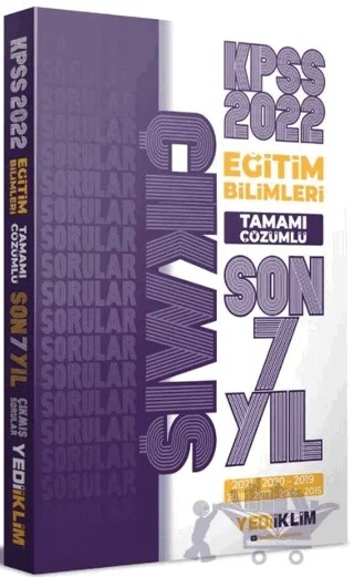 2022 KPSS Eğitim Bilimleri Tamamı Çözümlü Son 7 Yıl Çıkmış Sorular – Kolektif – Yediiklim Yayınları kitap kapağı