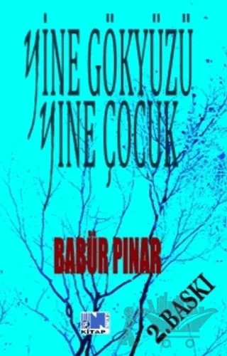 Yine Gökyüzü Yine Çocuk – Babür Pınar – Nitelik Kitap kitap kapağı