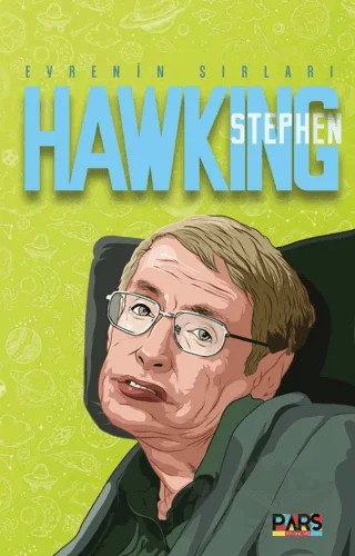 Stephen Hawking Evrenin Sırları – Kolektif – Pars Yayınları kitap kapağı