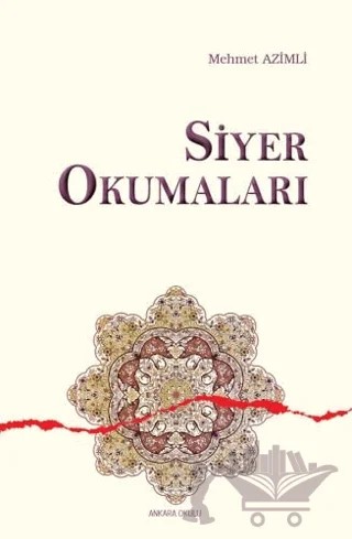 Siyer Okumaları – Mehmet Azimli – Ankara Okulu Yayınları kitap kapağı