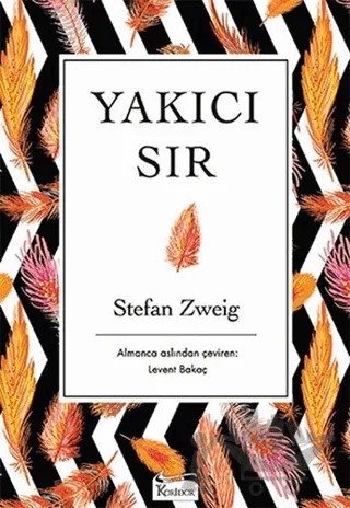 Yakıcı Sır – Stefan Zweıg – Koridor Yayıncılık kitap kapağı