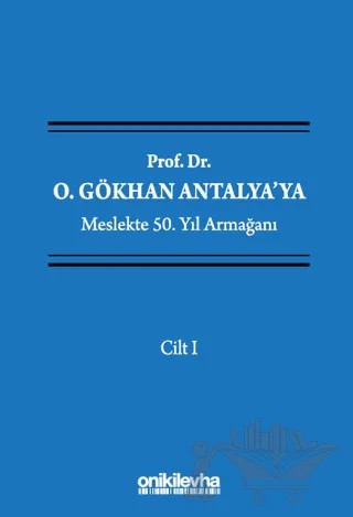 Prof. Dr. O. Gökhan Antalya'ya Meslekte 50. Yıl Armağanı (4 Cilt) – Murat Topuz – On İki Levha Yayınları kitap kapağı