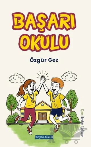 Başarı Okulu – Özgür Gez – Beyaz Bulut Kitap kitap kapağı