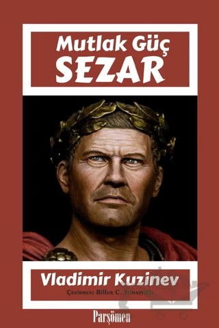 Sezar – Vladimir Kuzinev – Parşömen Yayınları kitap kapağı