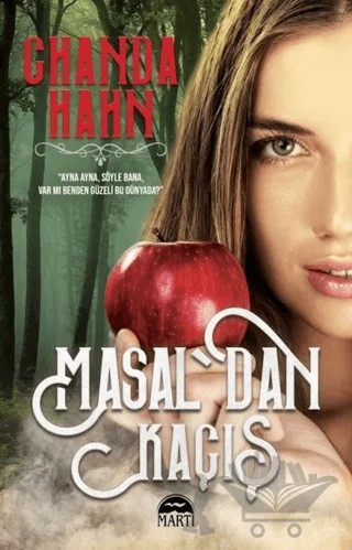 Masal'dan Kaçış – Chanda Hahn – Martı Yayınları kitap kapağı
