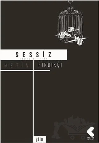 Sessiz – Metin Fındıkçı – Klaros Yayınları kitap kapağı