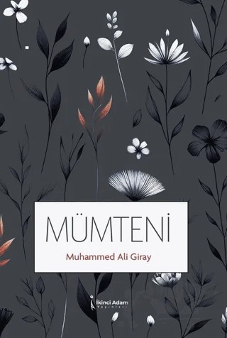 Mümteni – Muhammed Ali Giray – İkinci Adam Yayınları kitap kapağı